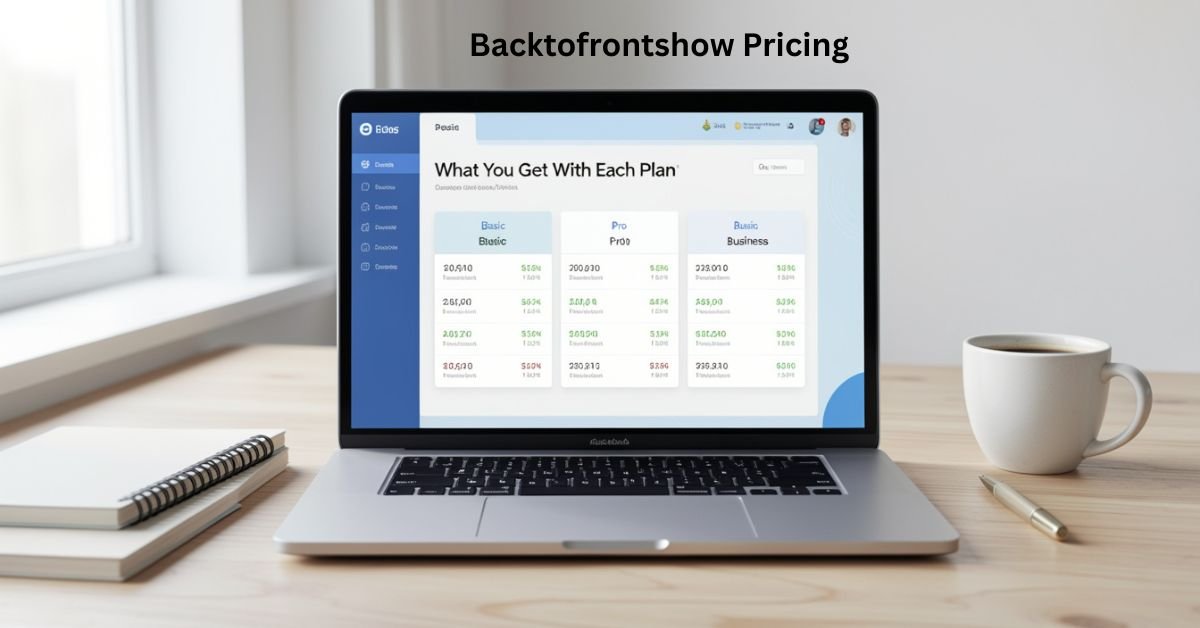 BackToFrontShow Pricing: Plans and Costs Explained 
